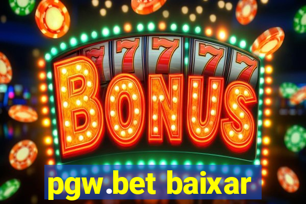 pgw.bet baixar